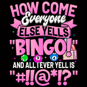 Funny "How Everyone Else Yells BINGO!" Cartoon Bingo Iron-On Transfer Decal - Vinyl DIY Sticker for T-Shirts, Sweatshirts & Bags - Multicolor Mixed Colors with Stars & Bingo Balls Design, Bingo Accessories, Bag Decoration, Vibrant Graphics, Quality Adhesive Graphic